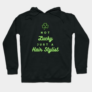 St. Patrick's Day Lucky Hairstylist Hoodie